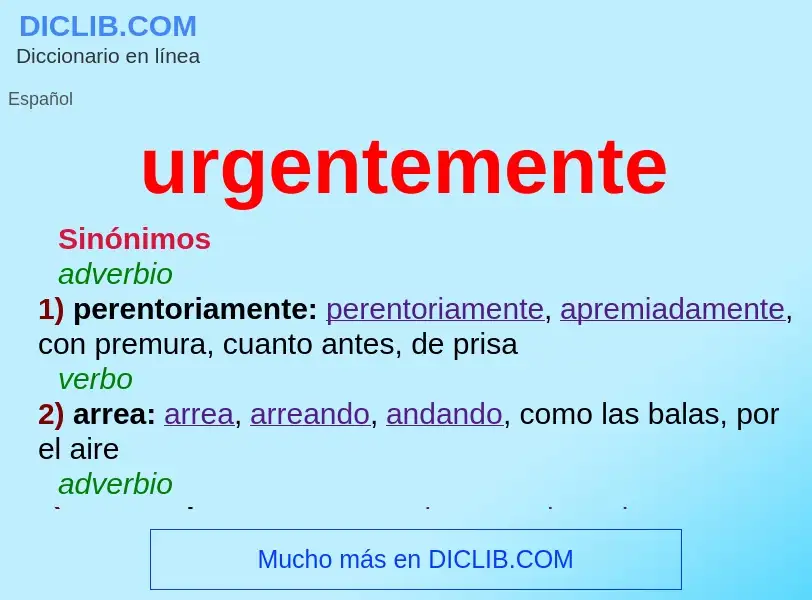 What is urgentemente - meaning and definition