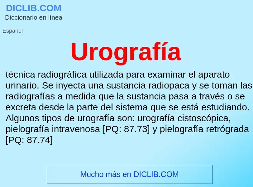 Τι είναι Urografía - ορισμός