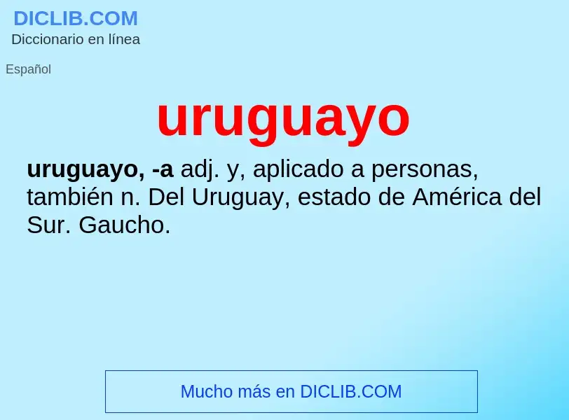 O que é uruguayo - definição, significado, conceito