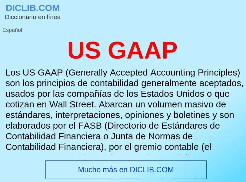 What is US GAAP - meaning and definition