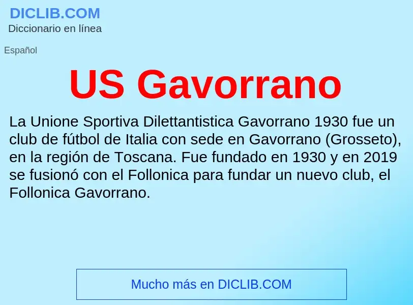 Что такое US Gavorrano - определение