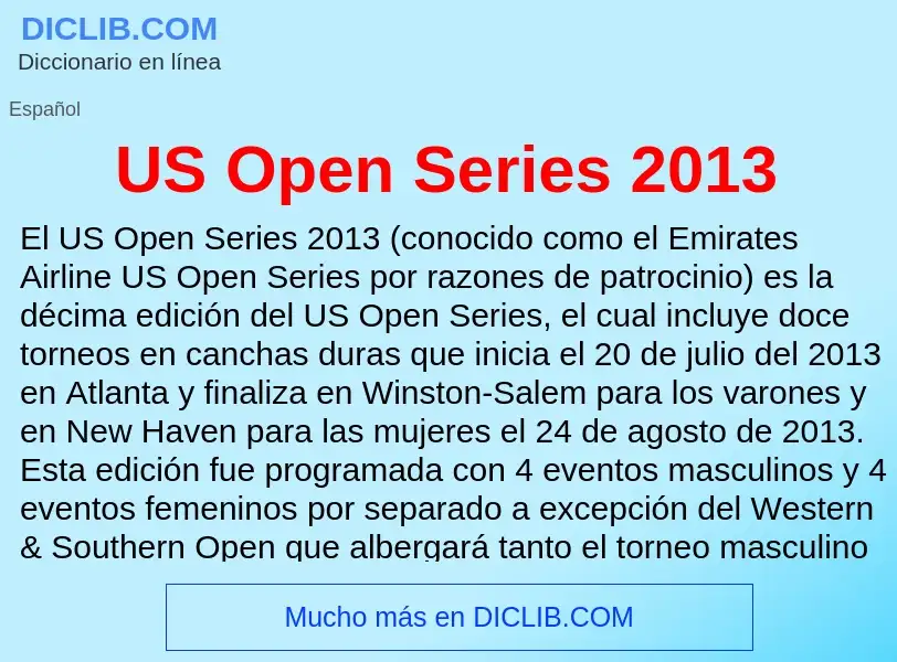 Что такое US Open Series 2013 - определение