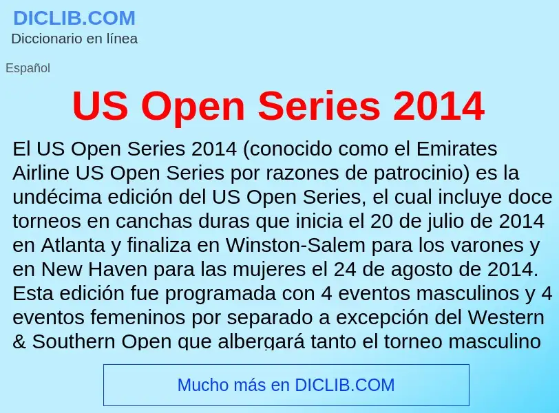 Что такое US Open Series 2014 - определение