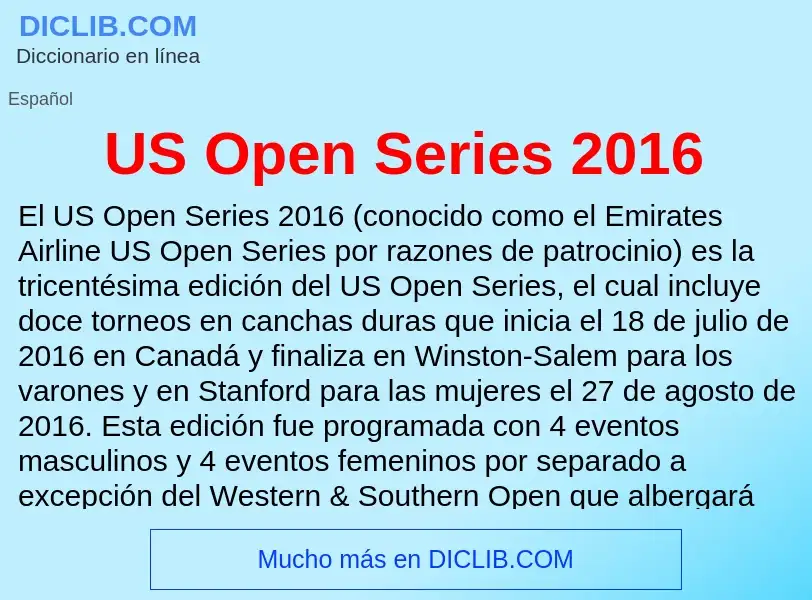 Что такое US Open Series 2016 - определение