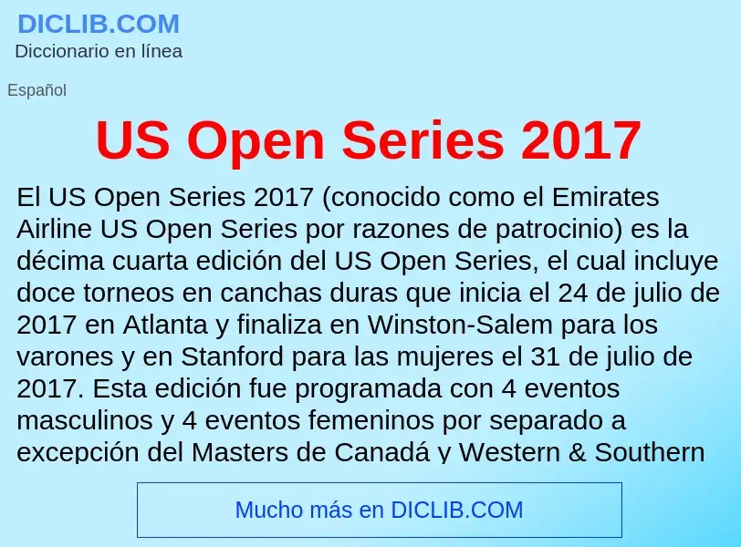 Что такое US Open Series 2017 - определение