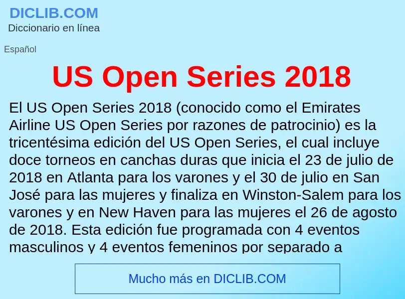 Что такое US Open Series 2018 - определение