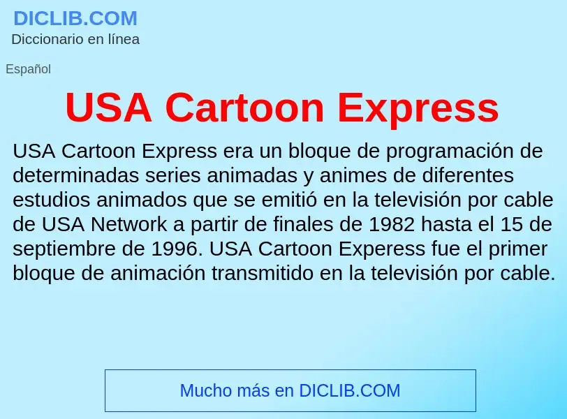 Что такое USA Cartoon Express - определение