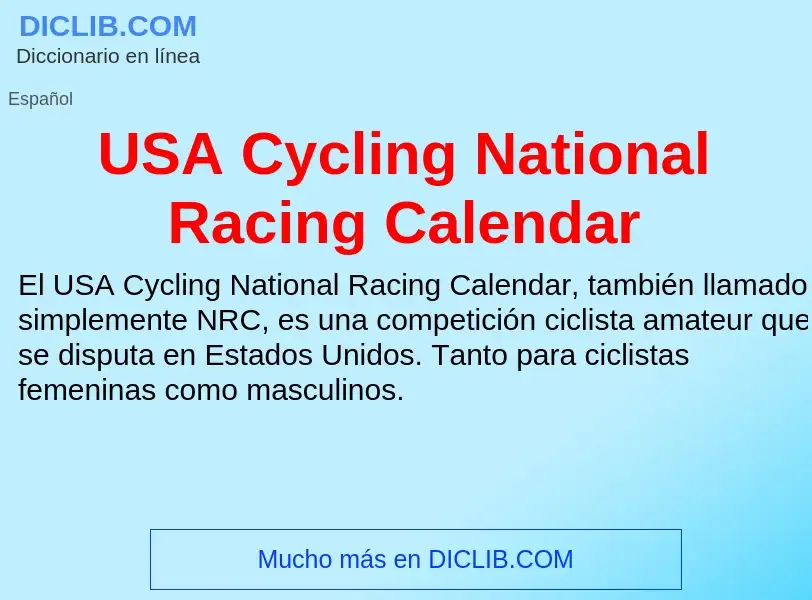 Что такое USA Cycling National Racing Calendar - определение