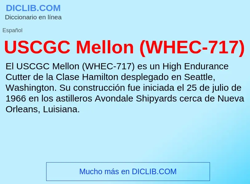 Что такое USCGC Mellon (WHEC-717) - определение