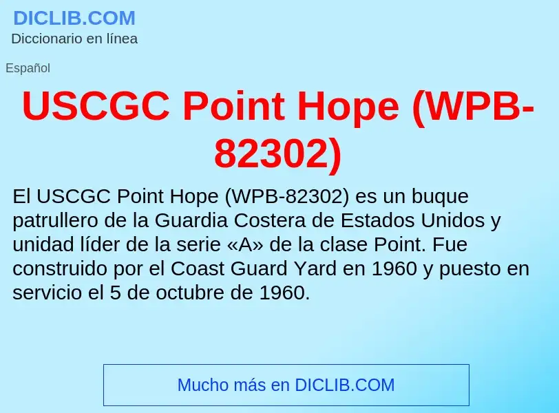 Что такое USCGC Point Hope (WPB-82302) - определение