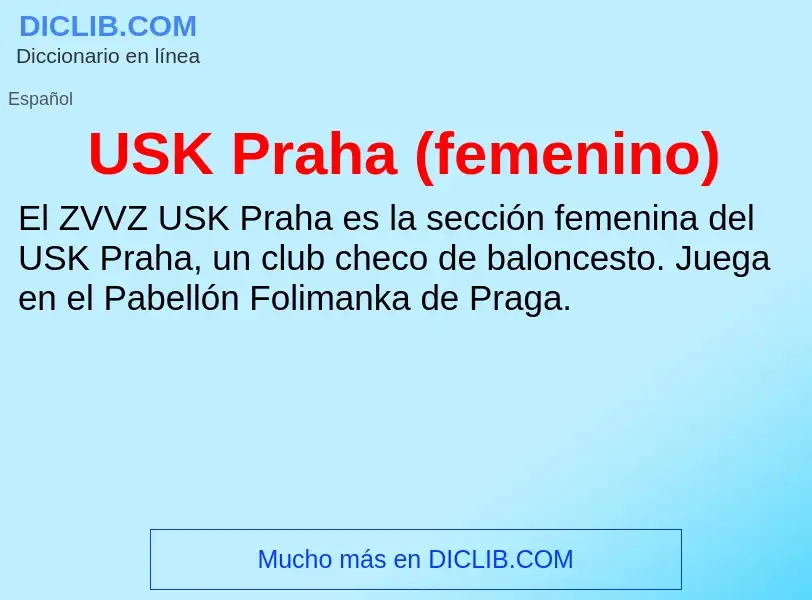 Что такое USK Praha (femenino) - определение