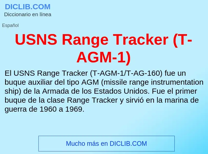 Что такое USNS Range Tracker (T-AGM-1) - определение