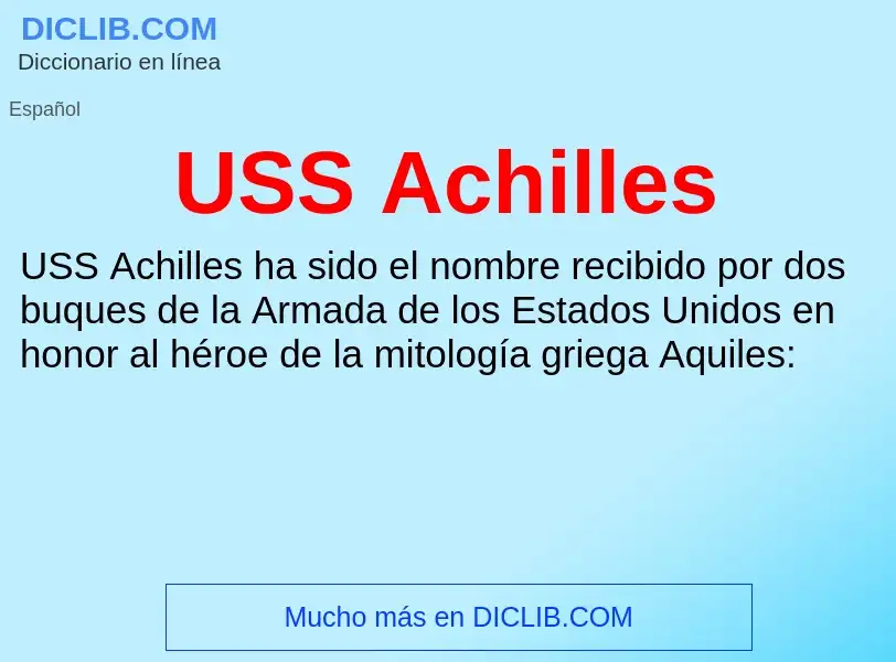 Что такое USS Achilles - определение