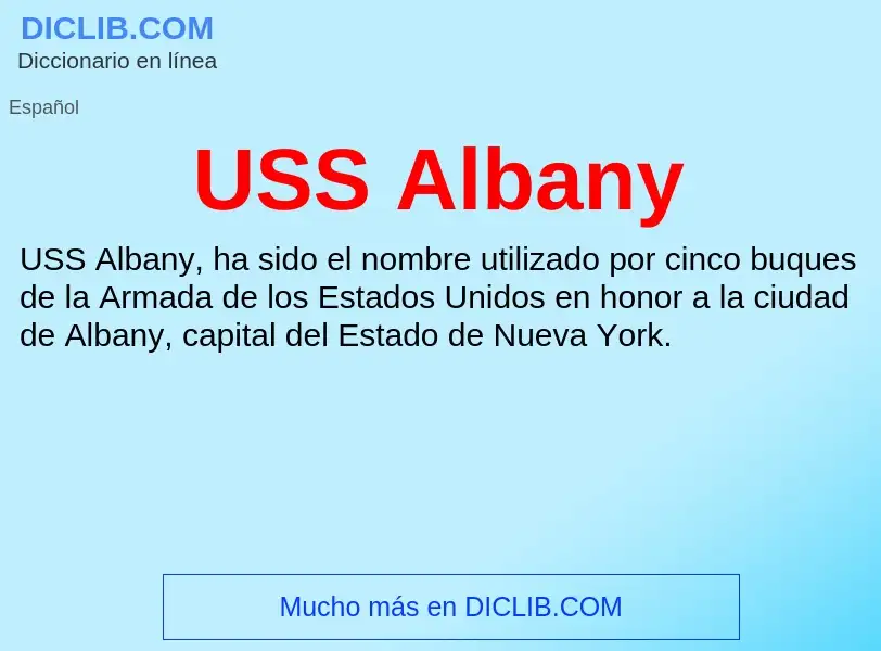 Что такое USS Albany - определение