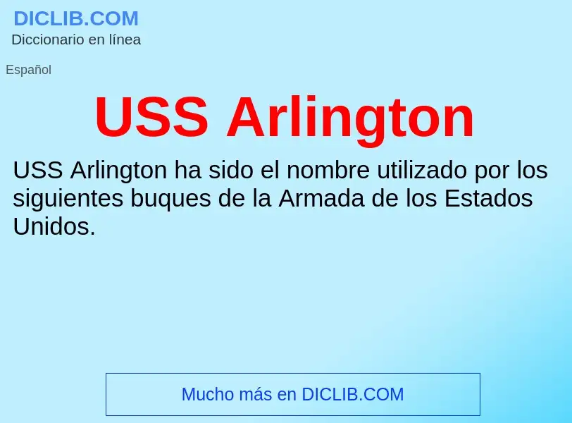 Что такое USS Arlington - определение