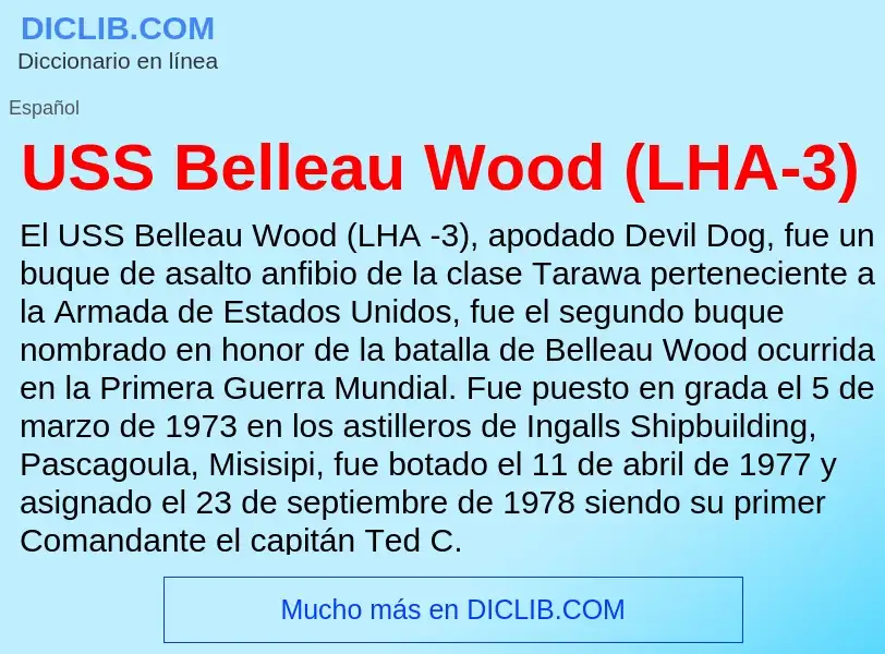 Что такое USS Belleau Wood (LHA-3) - определение