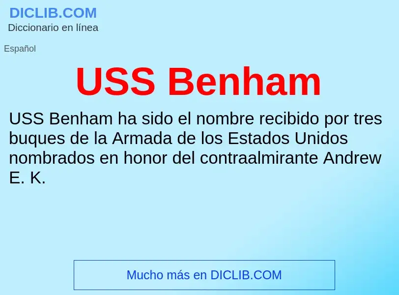 Что такое USS Benham - определение