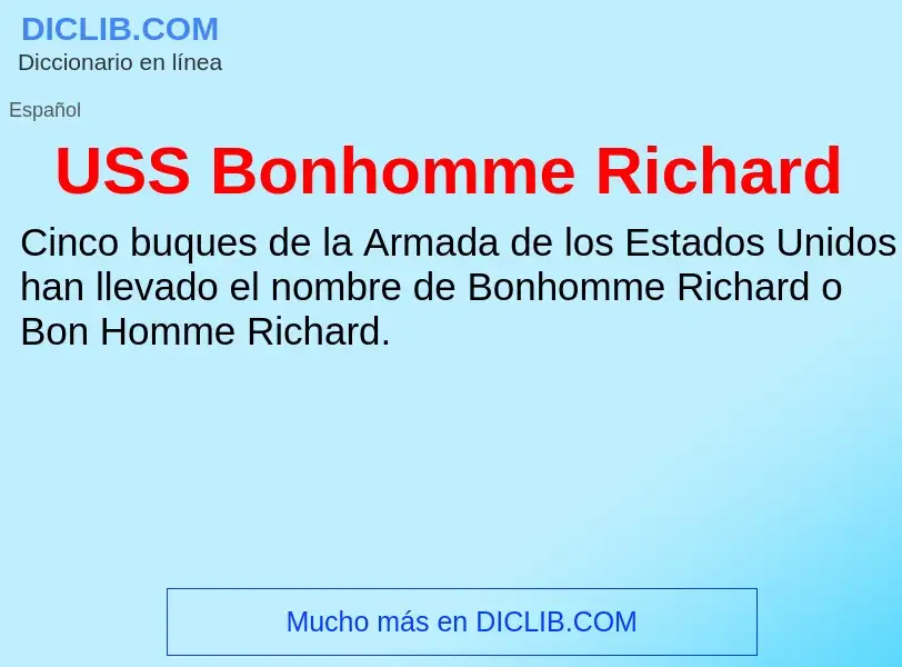 Что такое USS Bonhomme Richard - определение