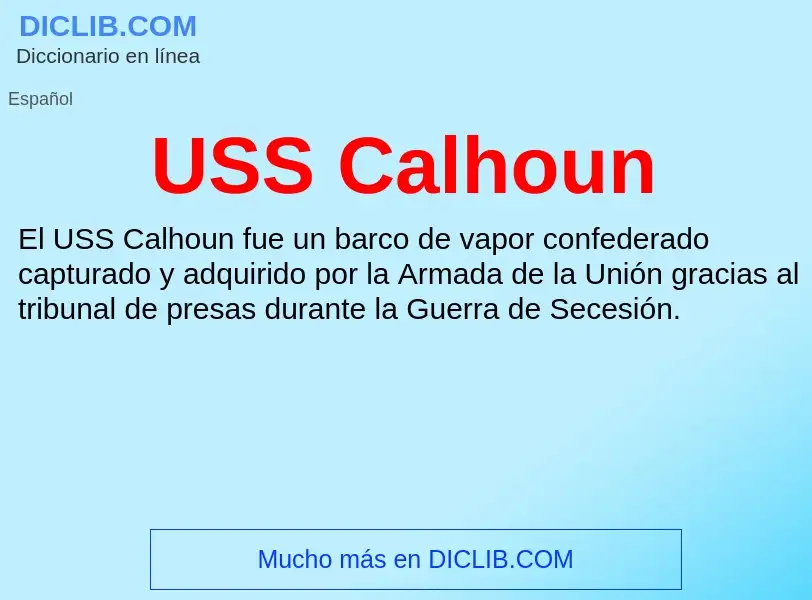 Что такое USS Calhoun - определение