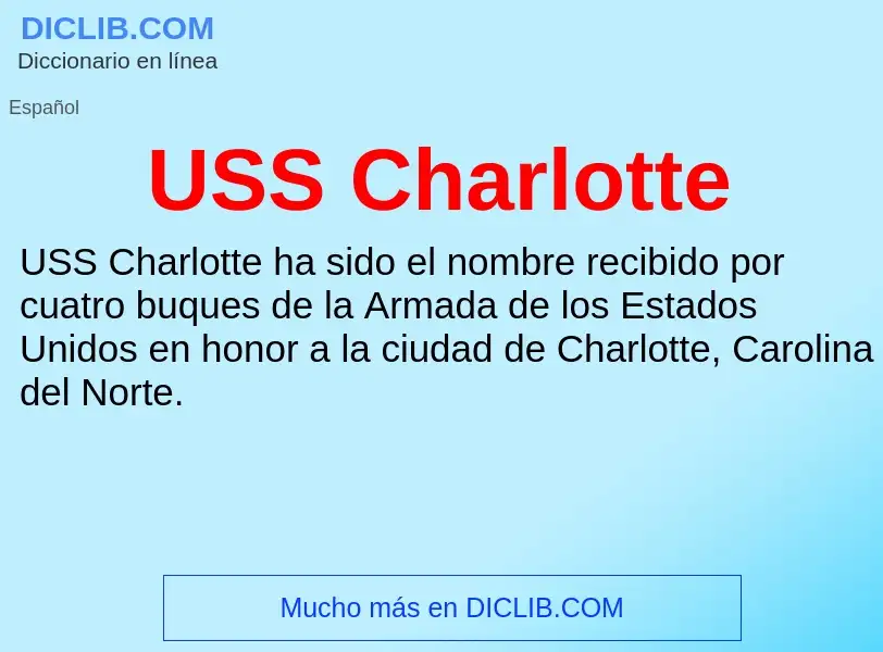 Что такое USS Charlotte - определение