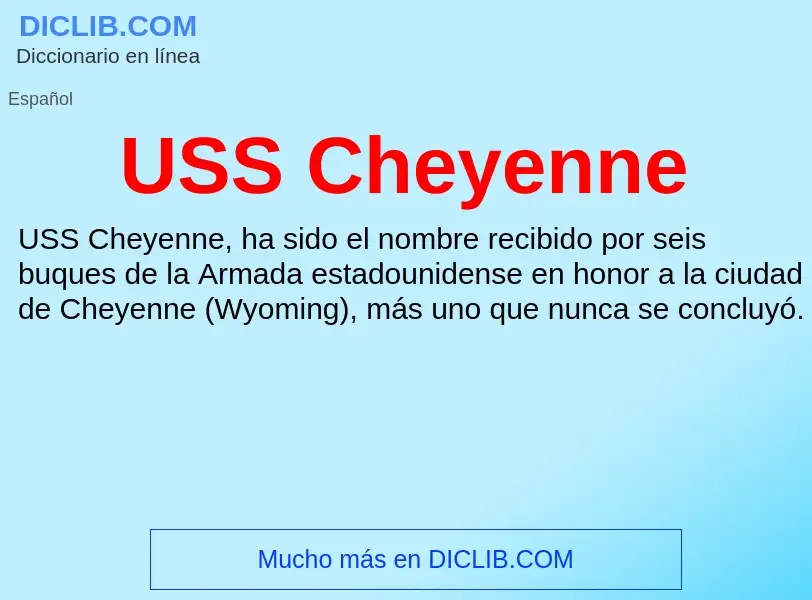 Что такое USS Cheyenne - определение