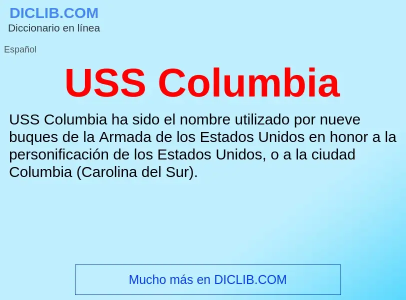 Что такое USS Columbia - определение