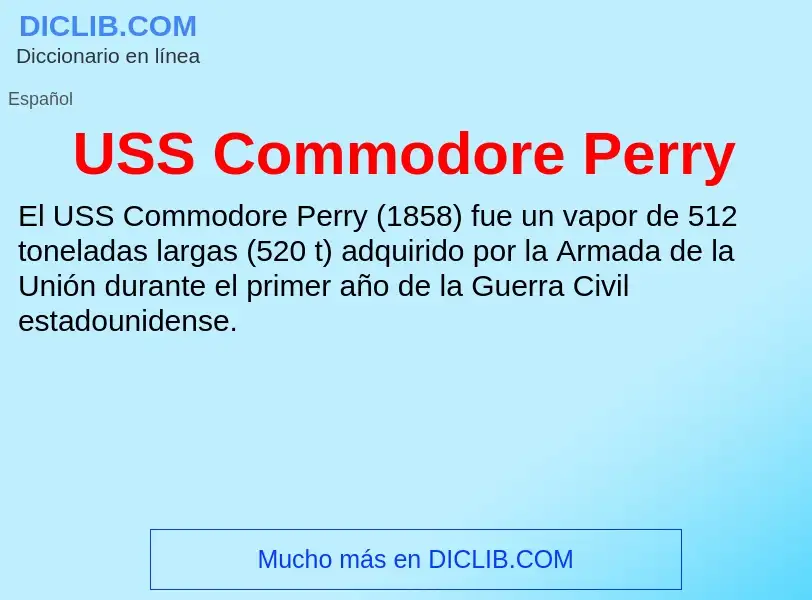 Что такое USS Commodore Perry - определение