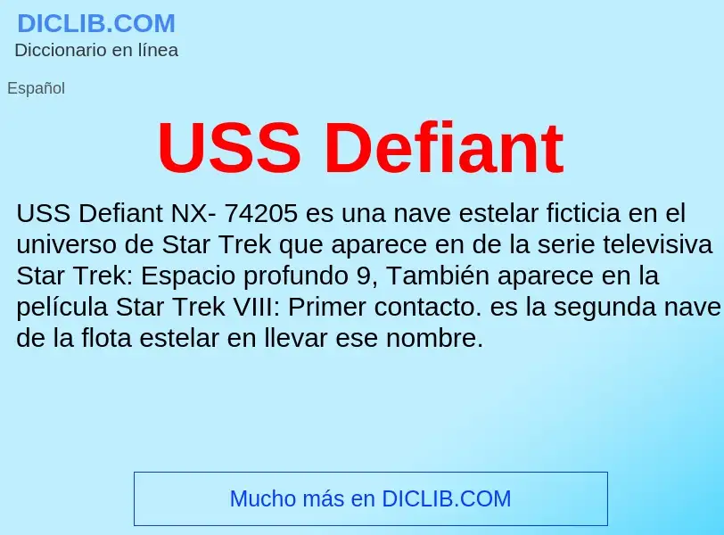 Что такое USS Defiant - определение