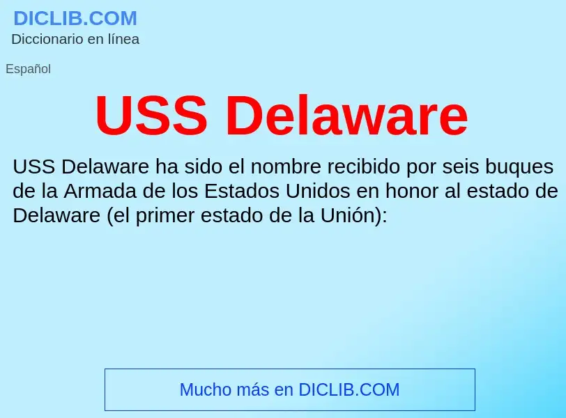 Что такое USS Delaware - определение