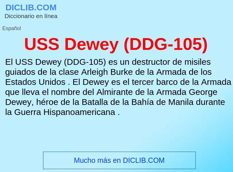 Что такое USS Dewey (DDG-105) - определение