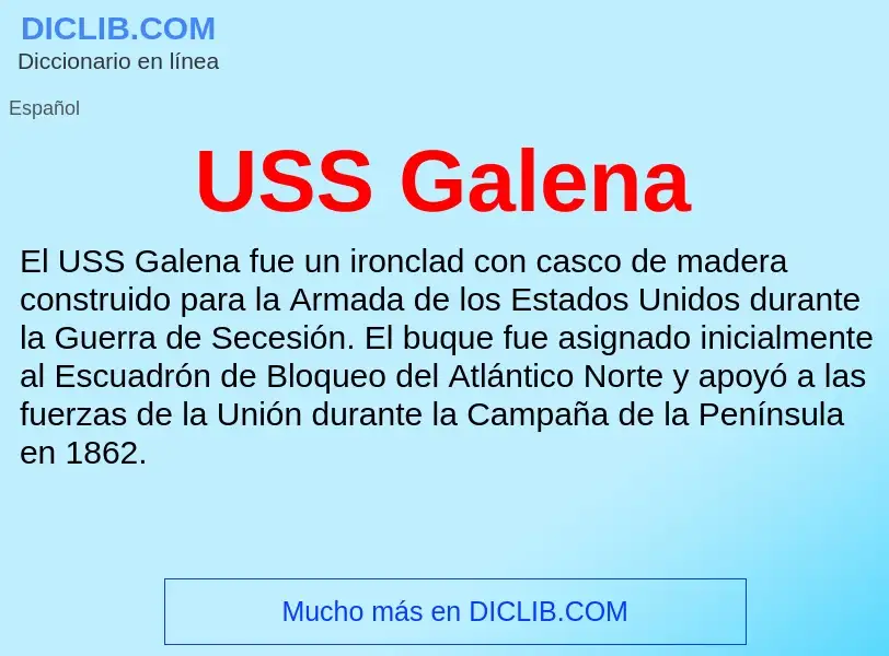 Что такое USS Galena - определение