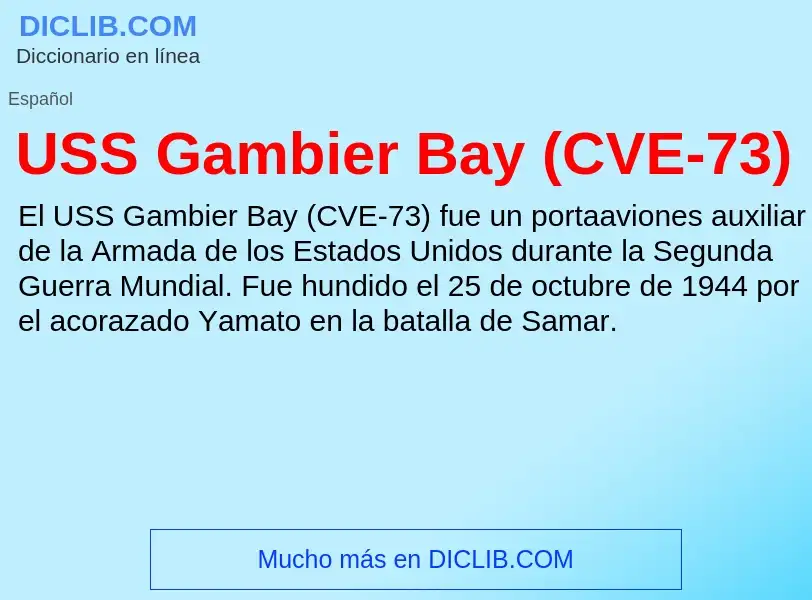 Что такое USS Gambier Bay (CVE-73) - определение