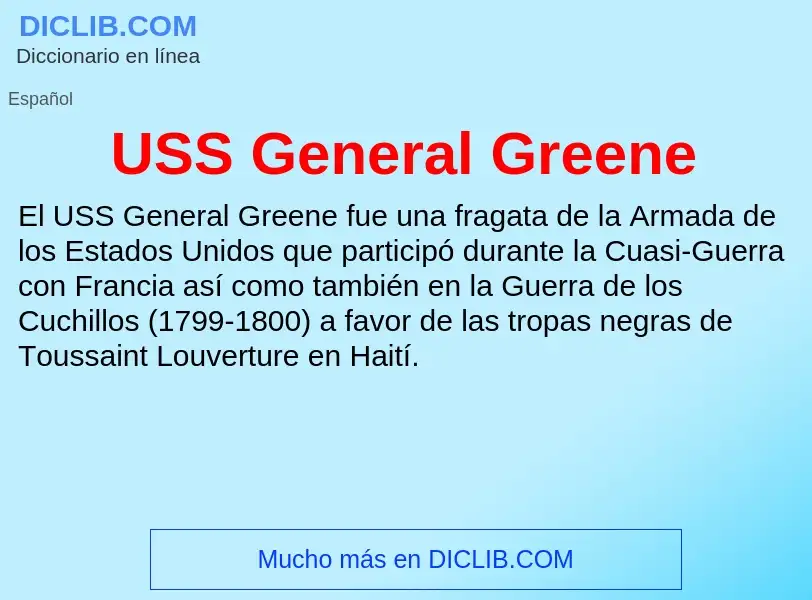 Что такое USS General Greene - определение