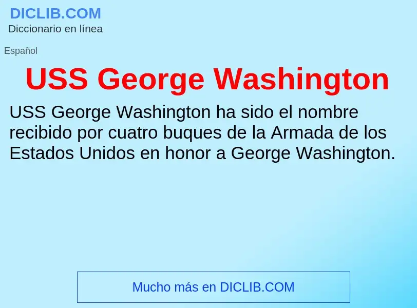 Что такое USS George Washington - определение