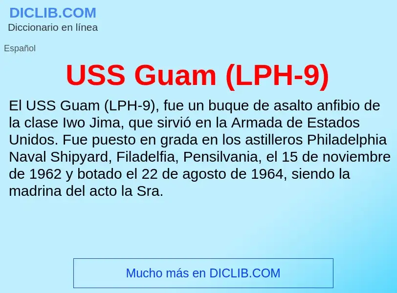 Что такое USS Guam (LPH-9) - определение