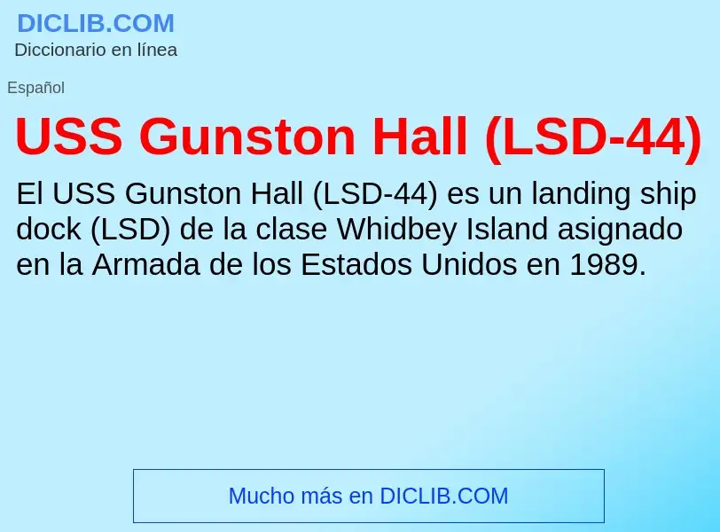 Что такое USS Gunston Hall (LSD-44) - определение