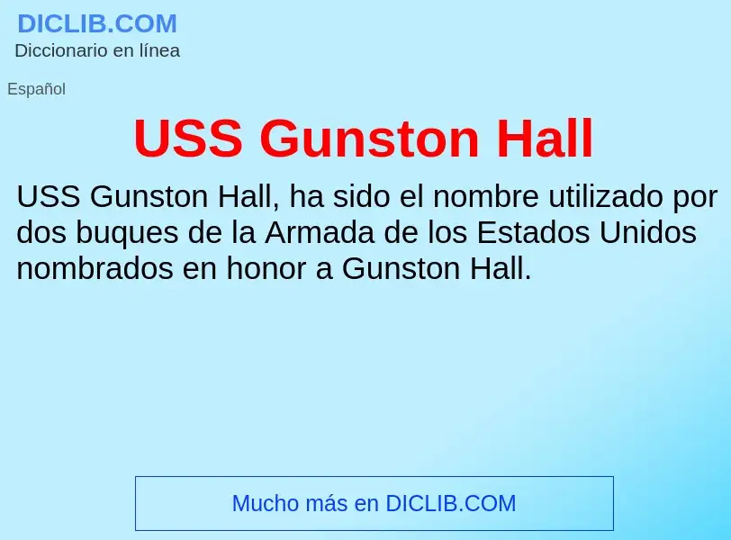 Что такое USS Gunston Hall - определение