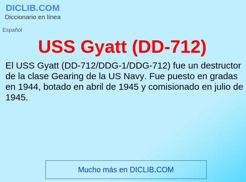 Что такое USS Gyatt (DD-712) - определение