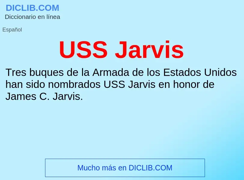 Что такое USS Jarvis - определение