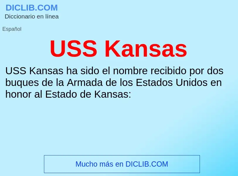 Что такое USS Kansas - определение