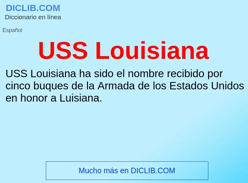 Что такое USS Louisiana - определение