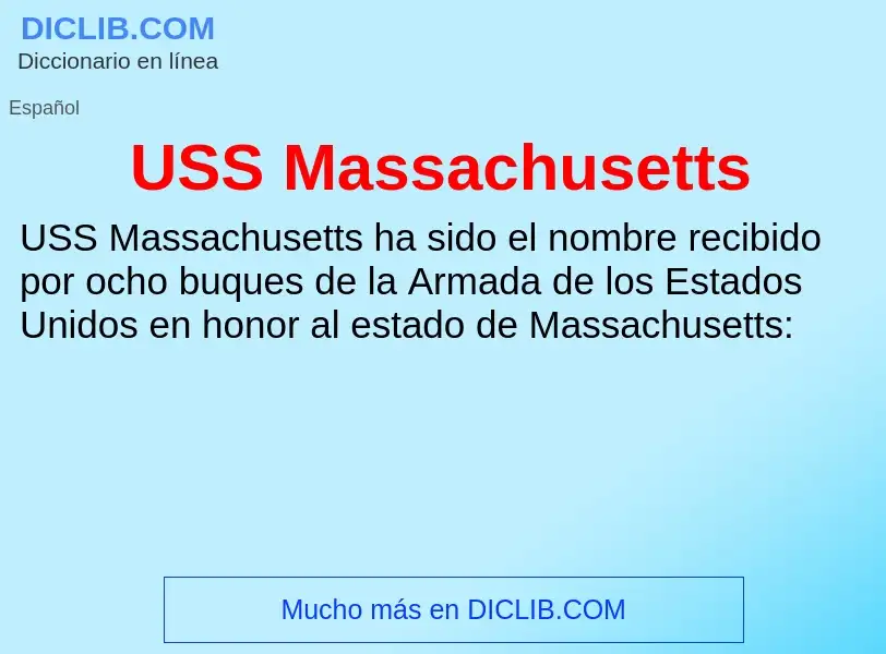 Что такое USS Massachusetts - определение