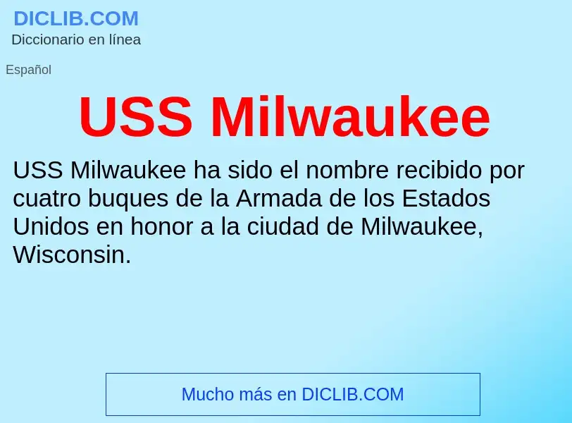 Что такое USS Milwaukee - определение