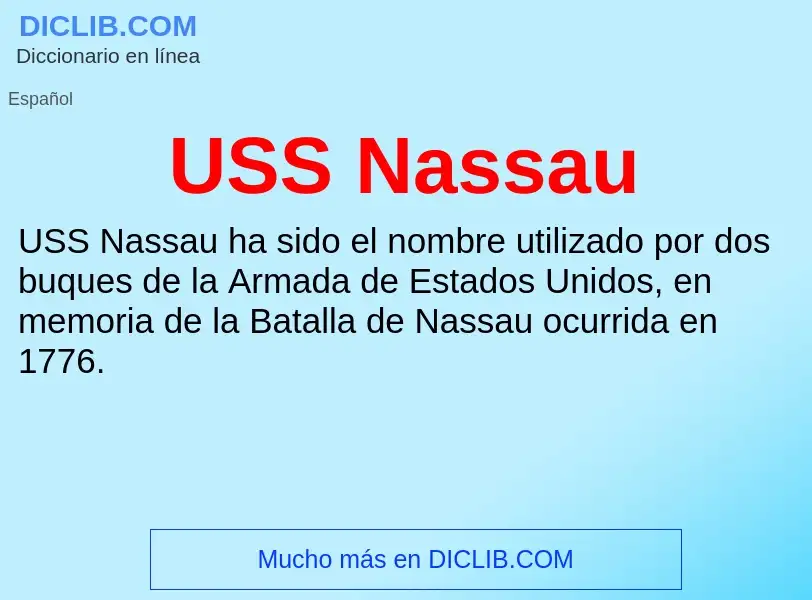 Что такое USS Nassau - определение