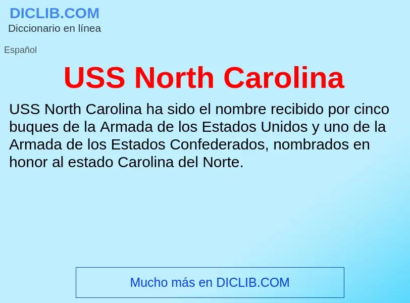 Что такое USS North Carolina - определение