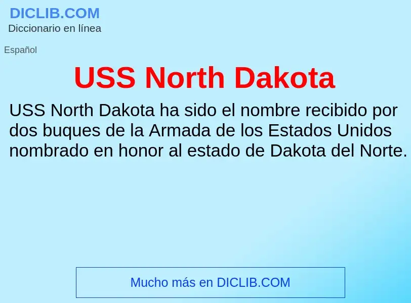 Что такое USS North Dakota - определение