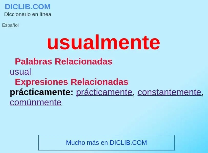 O que é usualmente - definição, significado, conceito