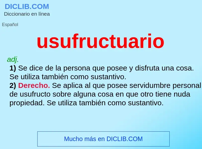 O que é usufructuario - definição, significado, conceito