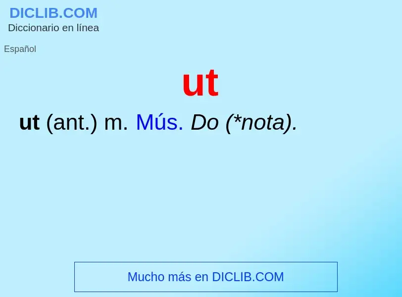 Wat is ut - definition