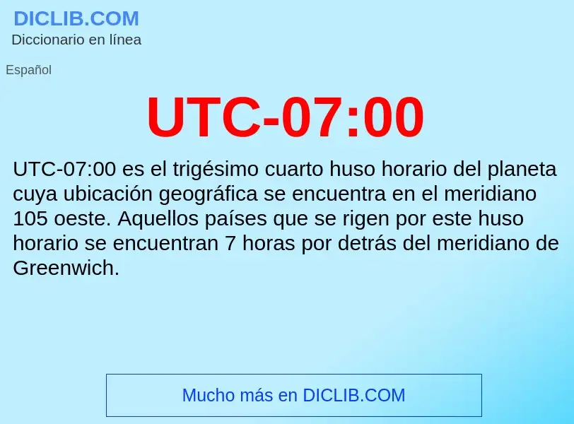 Что такое UTC-07:00 - определение